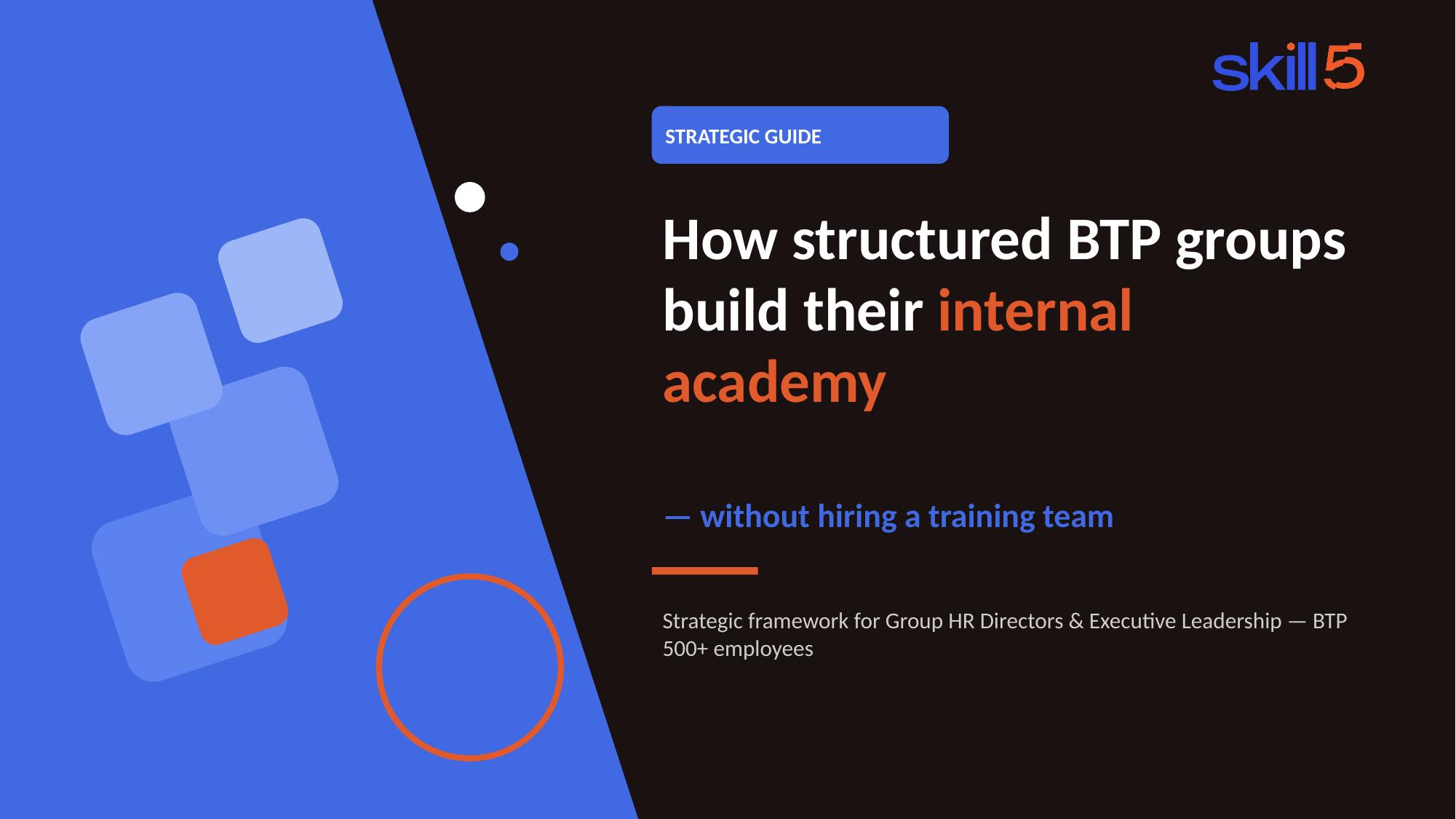 How construction groups build their in-house academy